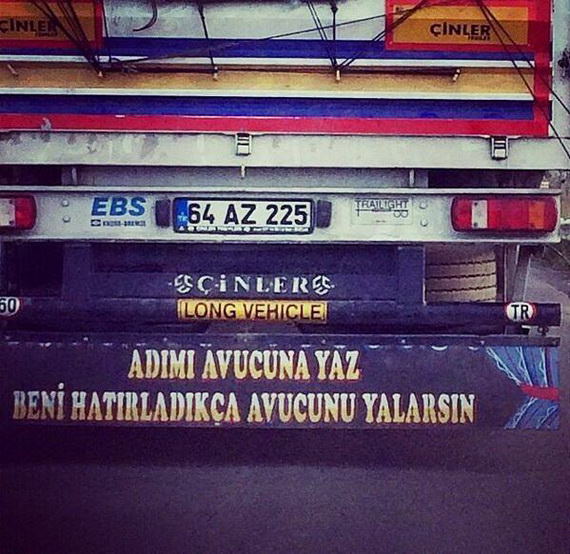 Efsaneleşen Kamyon Arkası Yazıları