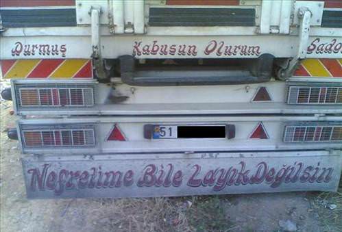 Efsaneleşen Kamyon Arkası Yazıları