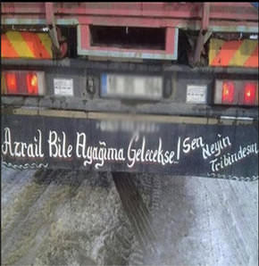 Efsaneleşen Kamyon Arkası Yazıları