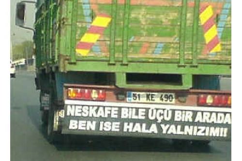 Efsaneleşen Kamyon Arkası Yazıları