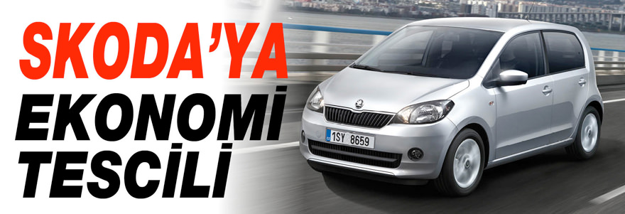 Skoda'ya Ekonomi Tescili