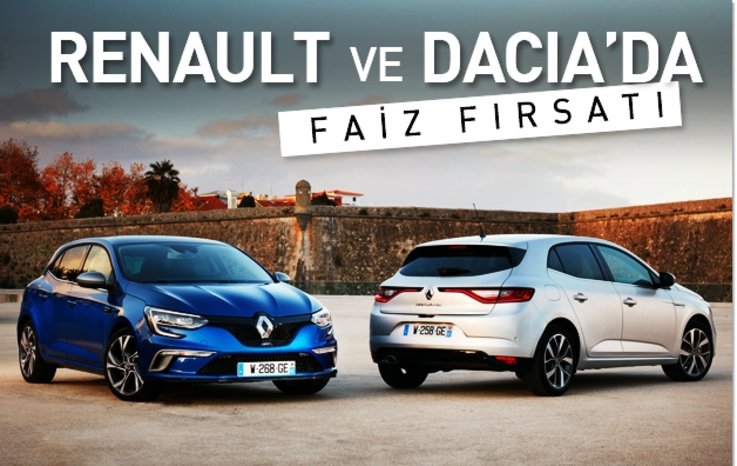 Renault ve Dacia'da sıfır faiz fırsatı