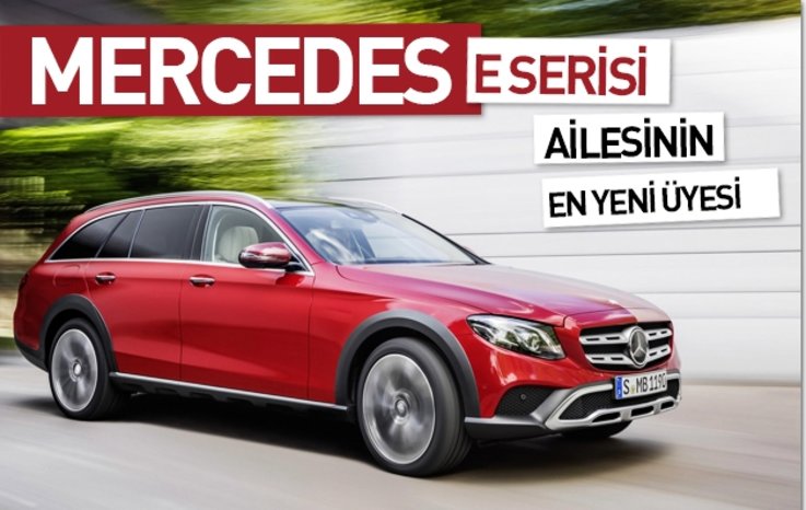 Mercedes E serisi ailesinin en yeni üyesi