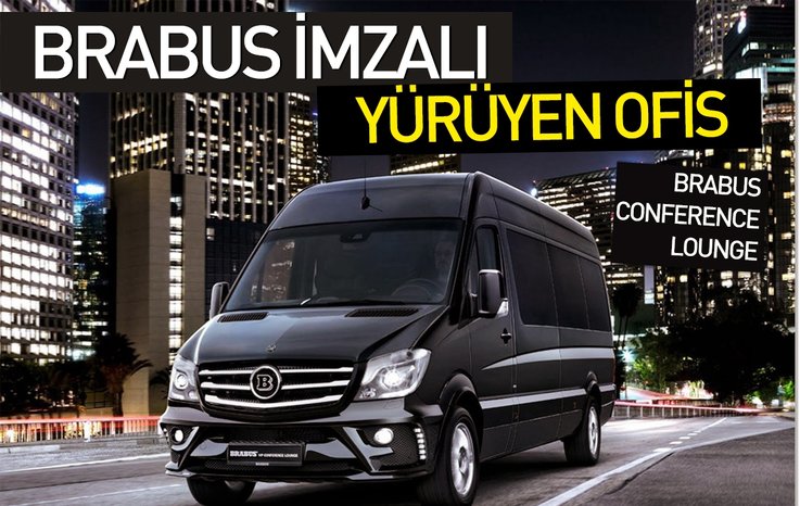 Brabus imzalı yürüyen ofis