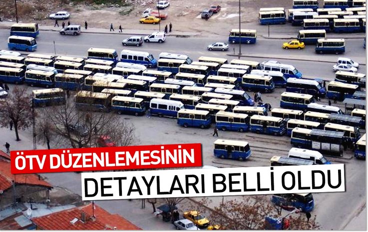 ÖTV düzenlemesinin detayları belli oldu