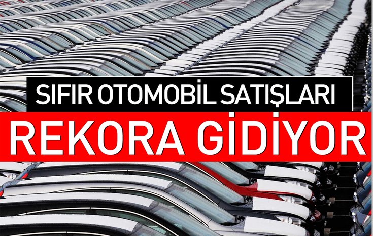 Sıfır otomobil satışları hız kesmiyor