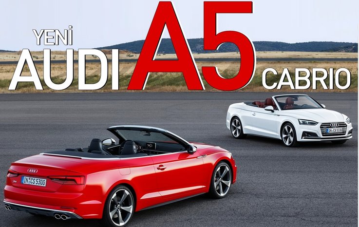 Yeni üstü açık Audi’ler yüzünü gösterdi