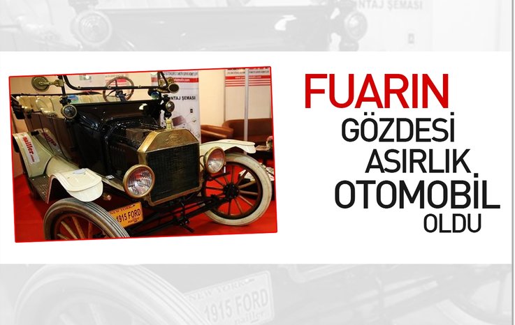 Otoshow Fuarı'nın gözdesi asırlık otomobil oldu