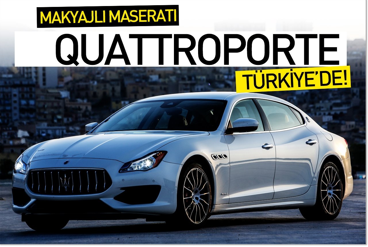 Makyajlı Maserati Quattroporte Türkiye’de!