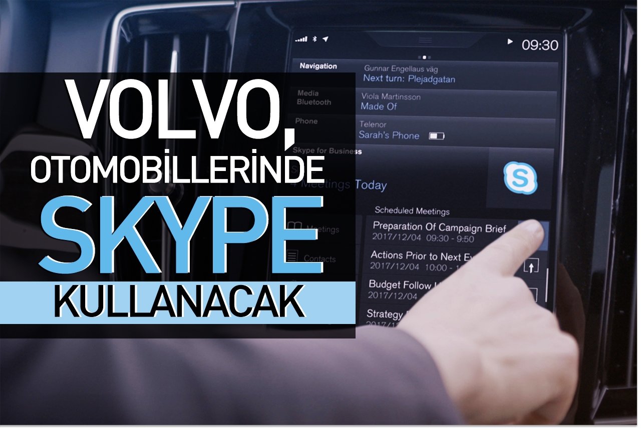 Volvo, otomobillerinde Skype kullanacak