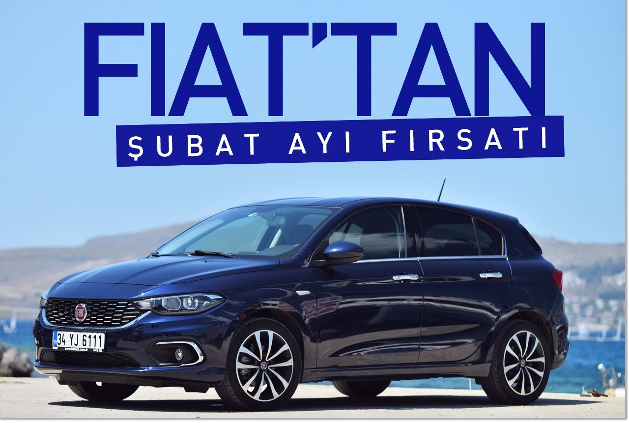 Fiat’tan Şubat ayı fırsatı