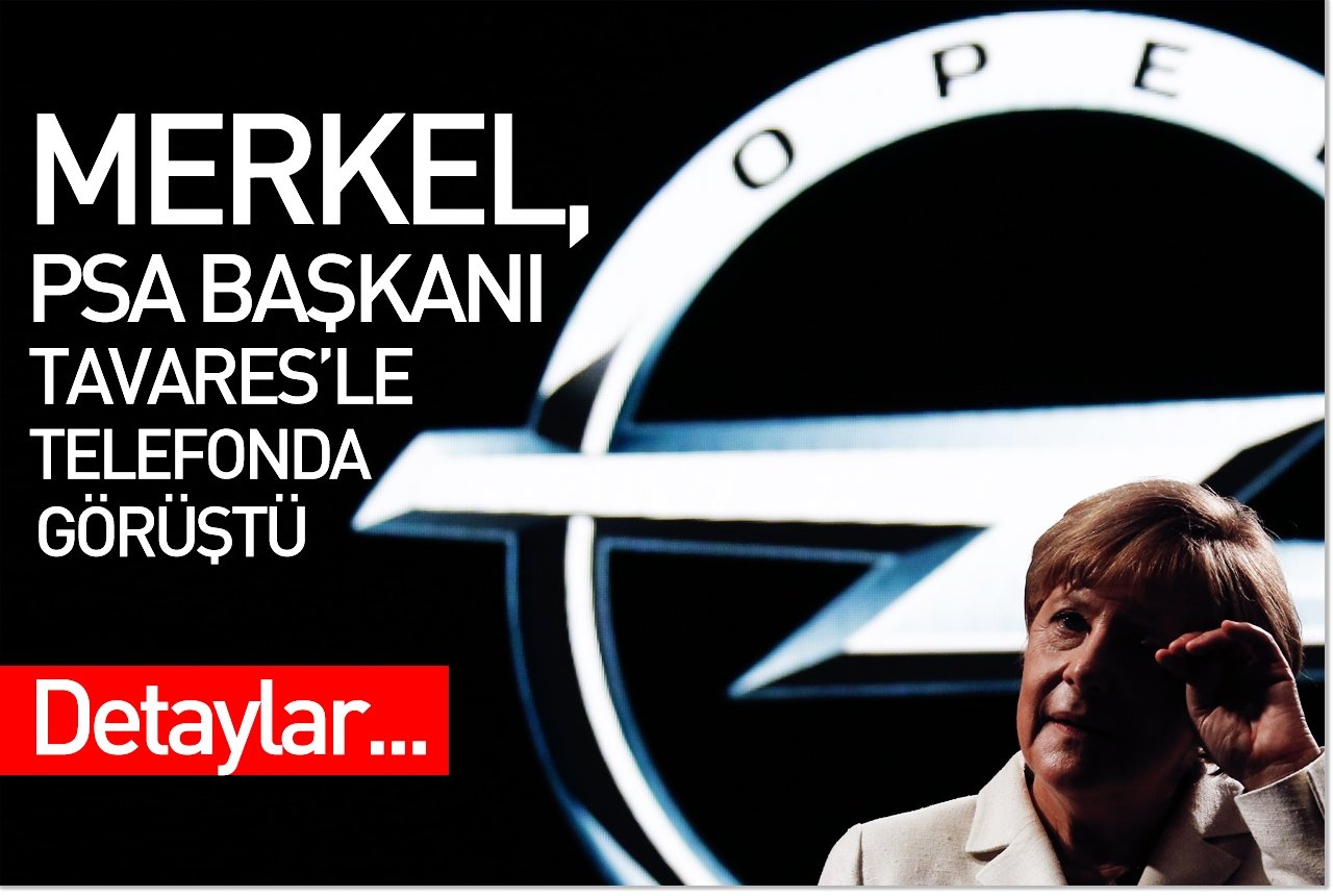 Merkel, PSA Başkanı Tavares’le telefonda görüştü