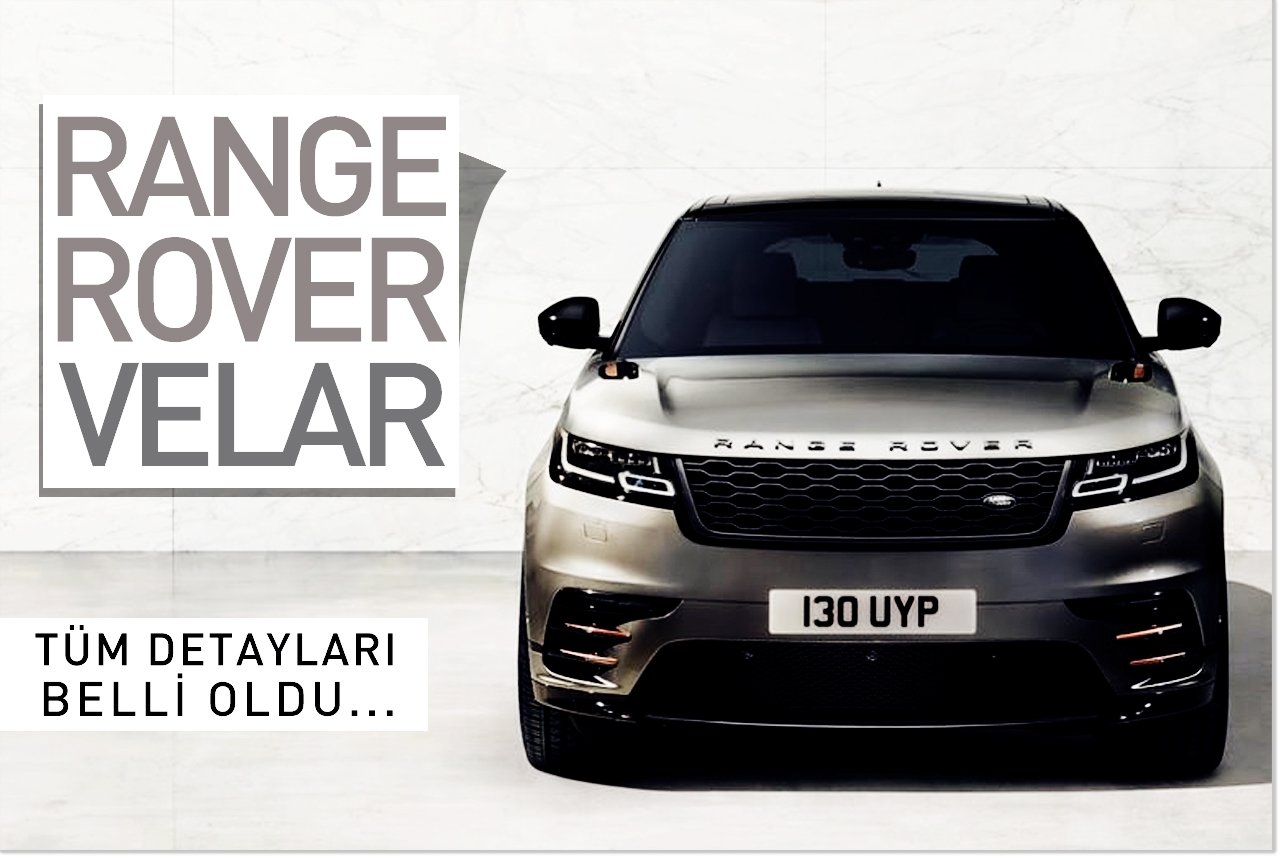 Range Rover Velar’ın tüm detayları belli oldu