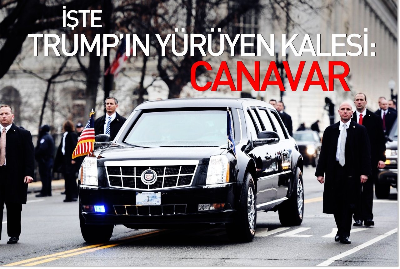 İşte Trump'ın yürüyen kalesi: Canavar
