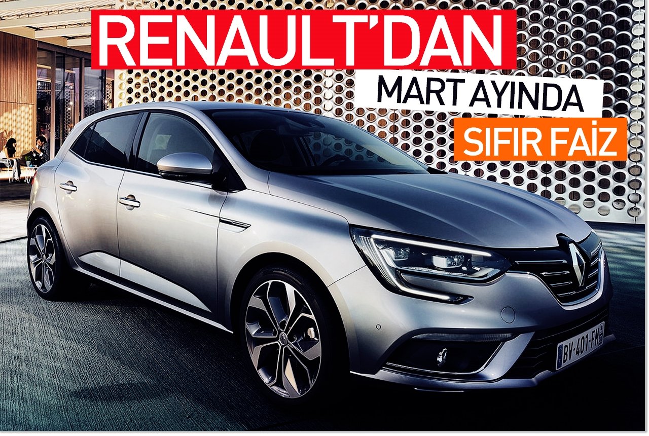 Renault'dan mart ayında sıfır faiz