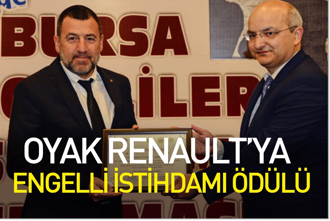 Oyak Renault'ya engelli istihdamı ödülü