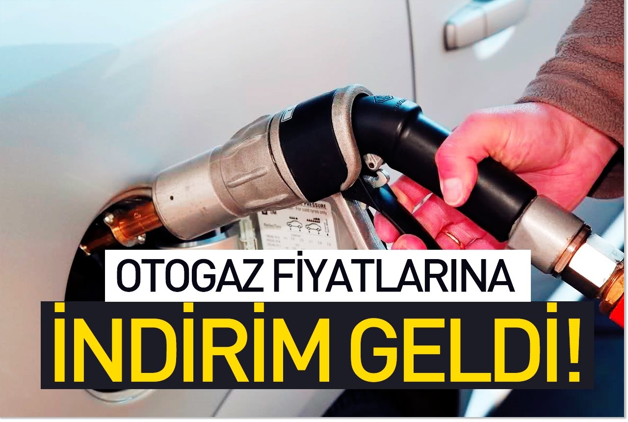 Otogaz fiyatlarına indirim geldi!