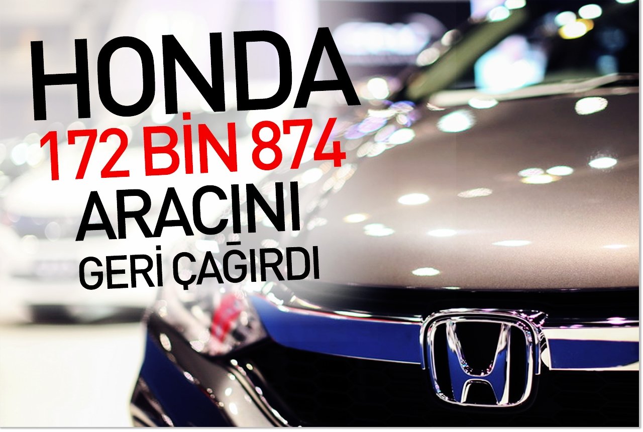 Honda, Endonezya'daki 172 bin 874 aracını geri çağırdı