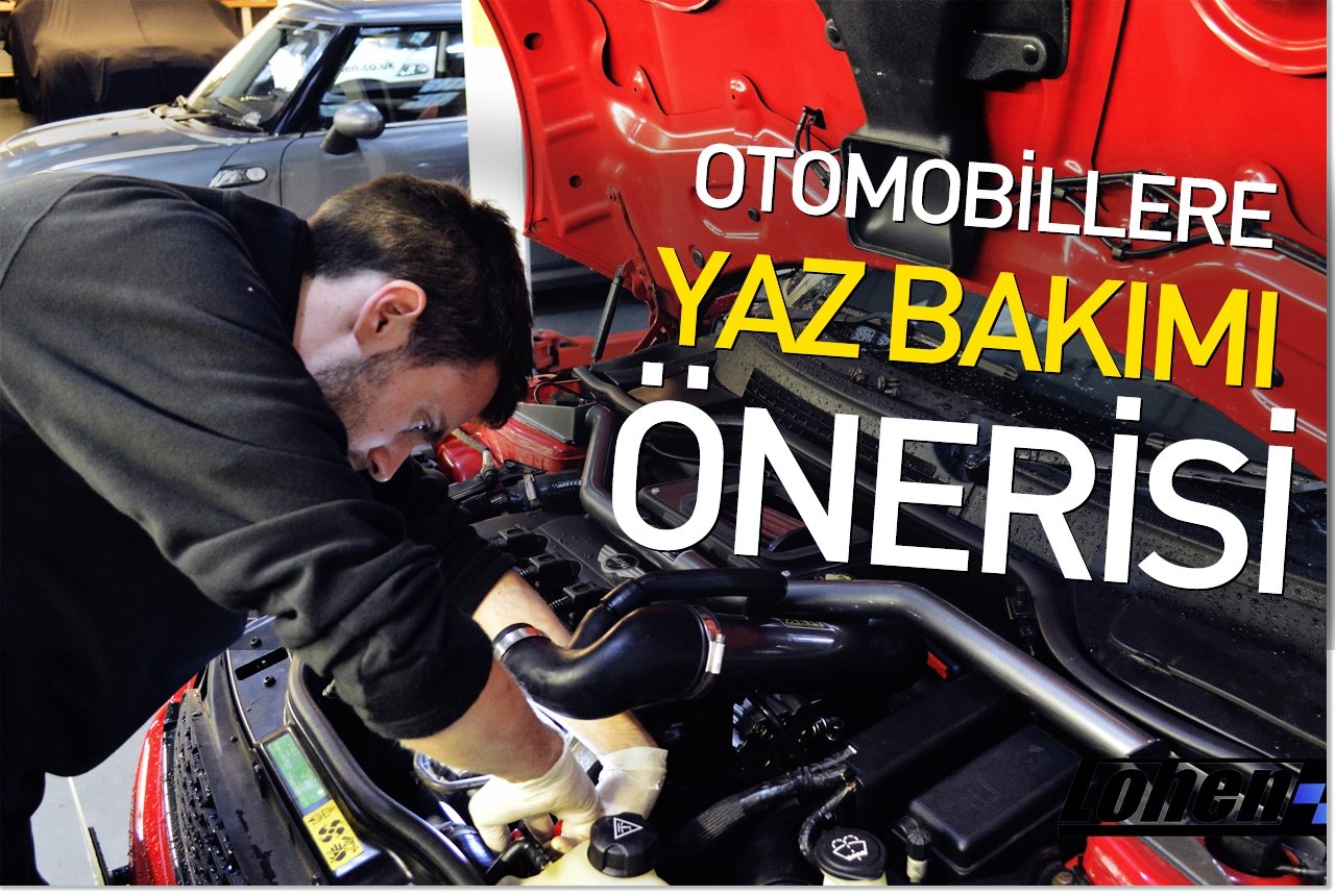Otomobillere yaz bakımı önerisi