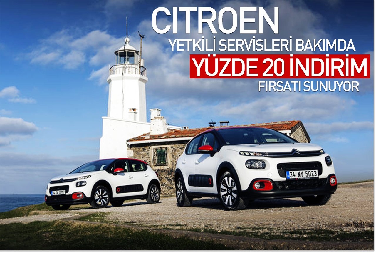 Citroën yetkili servisleri bakımda yüzde 20 indirim fırsatı sunuyor