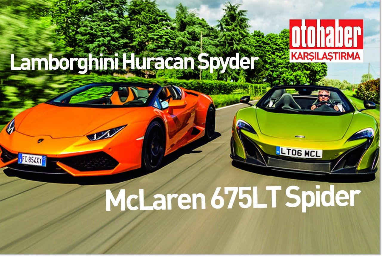 Karşılaştırma · McLaren 675LT Spider, Lamborghini Huracan Spyder