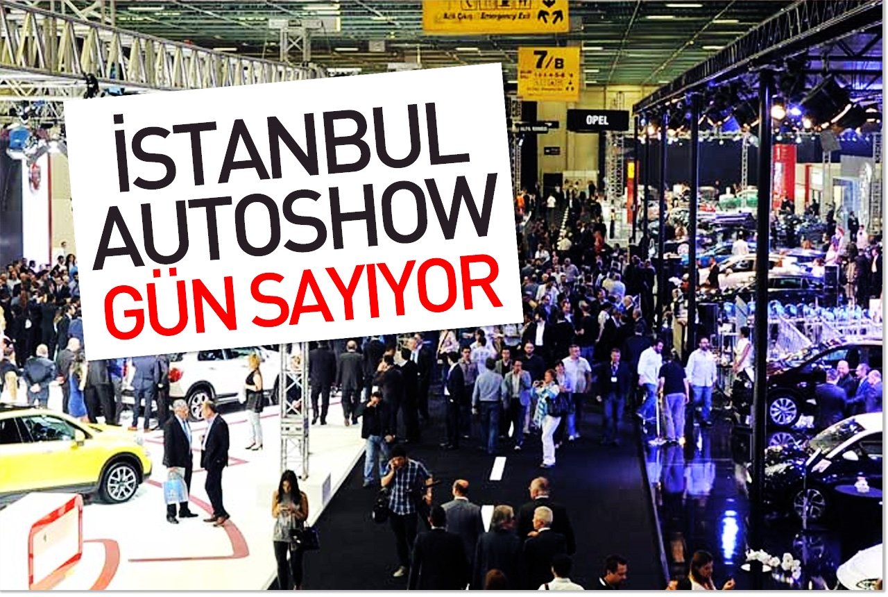 İstanbul Autoshow gün sayıyor