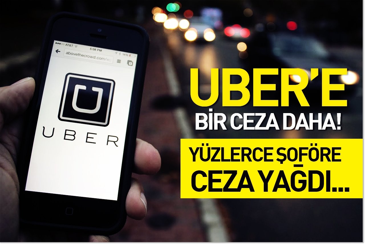 Trafik Şube UBER’e işlem başlattı