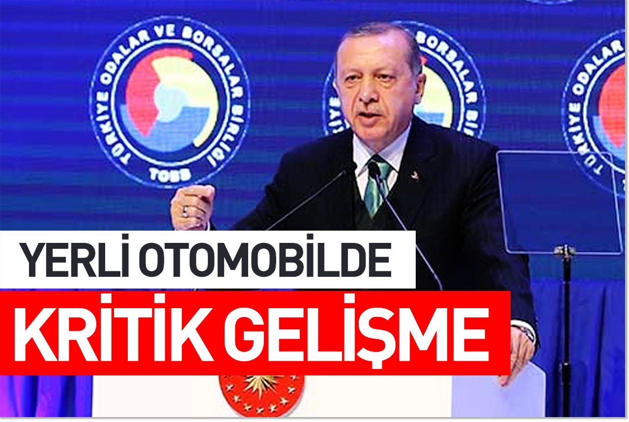 Erdoğan'dan yüzde yüz yerli otomobil için önemli adım