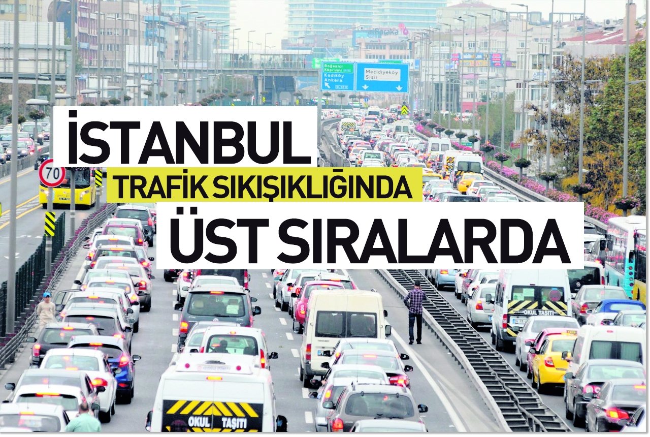 İstanbul trafik sıkışıklığında üst sıralarda